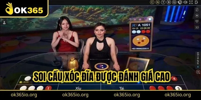 Soi cầu xóc đĩa được đánh giá cao